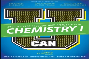 Book cover of U Can: Chemistry I For Dummies by John Moore Book cover of U Can: Chemistry I For Dummies by John Moore